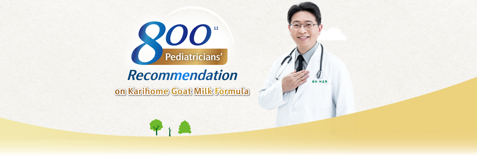 800 Pediatricians’ Recommendation on Karihome Goat Milk Formula